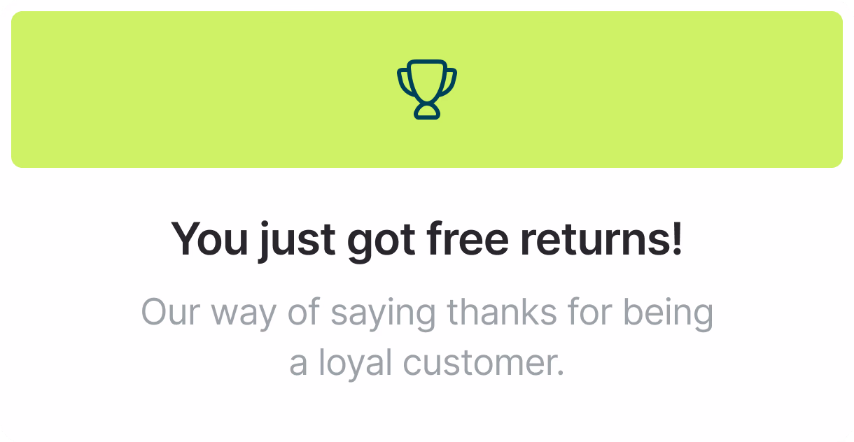 Reward and retain loyal customers